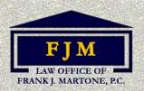 Law Office of Frank J. Martone, P.C.